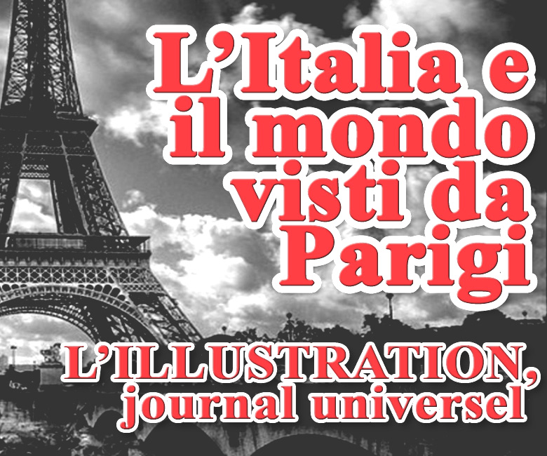 Mostra L'ITALIA E IL MONDO VISTI DA PARIGI. L'ILLUSTRATION, journal universel